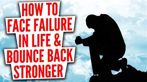 How to Deal with Failure and Bounce Back Stronger