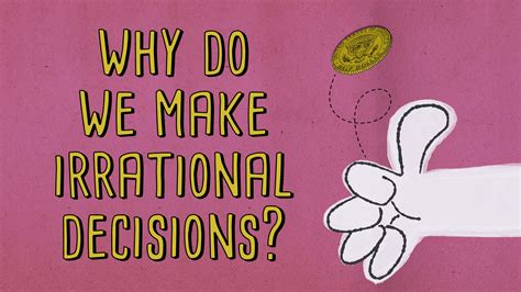 Why do we make irrational decisions: Unveiling the flaws in human decision-making processes
